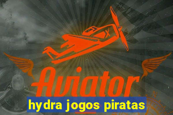 hydra jogos piratas